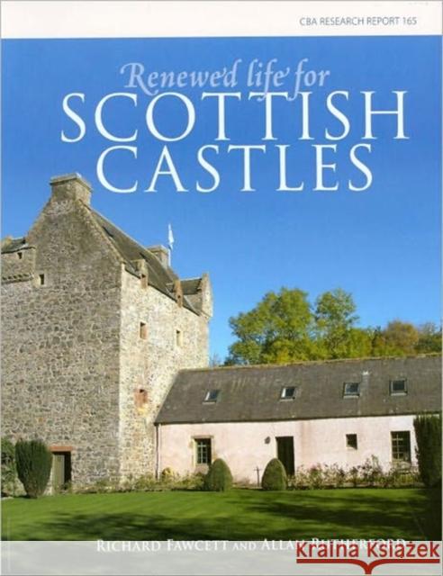 Renewed Life for Scottish Castles
