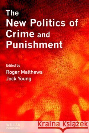The New Politics of Crime and Punishment