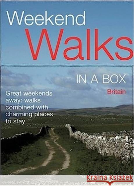 Weekend Walks in a Box: Great weekends away: walks combined with charming places to stay