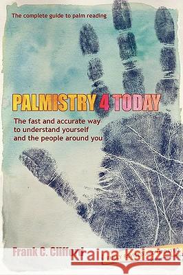 Palmistry 4 Today (with Diploma Course)