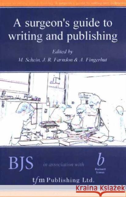 A Surgeon's Guide to Writing and Publishing