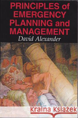 Principles of Emergency Planning and Management