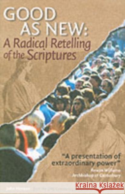 Good as New: A Radical Retelling of the Scriptures