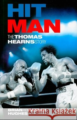 Hit Man: The Thomas Hearns Story