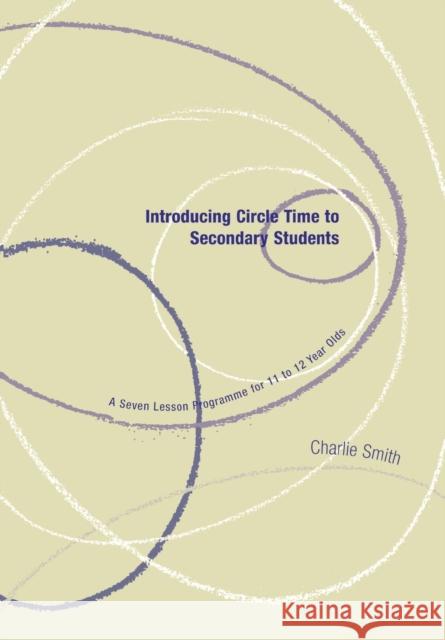 Introducing Circle Time to Secondary Students