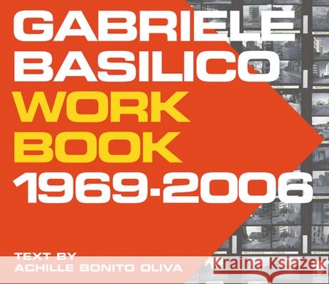 Gabriele Basilico Workbook 1969-2006