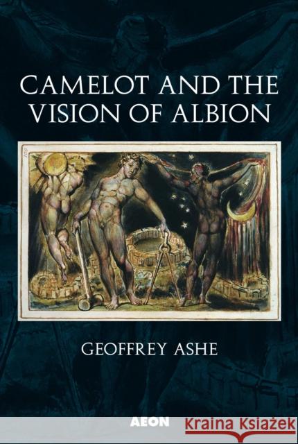 Camelot and the Vision of Albion