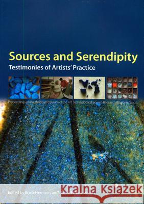 Sources and Serendipity: Testimonies of Artists' Practice