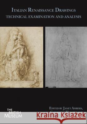 Italian Renaissance Drawings: Technical Examination and Analysis