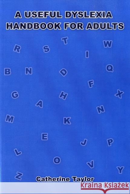 A Useful Dyslexia Handbook for Adults