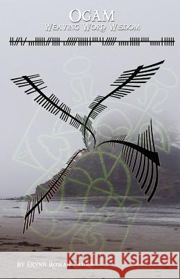 Ogam: Weaving Word Wisdom