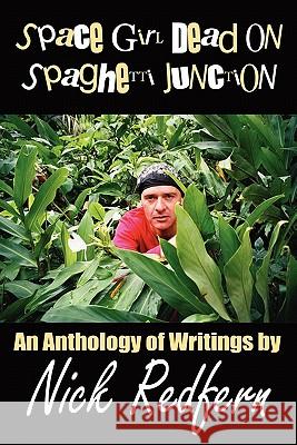 Space Girl Dead on Spaghetti Junction