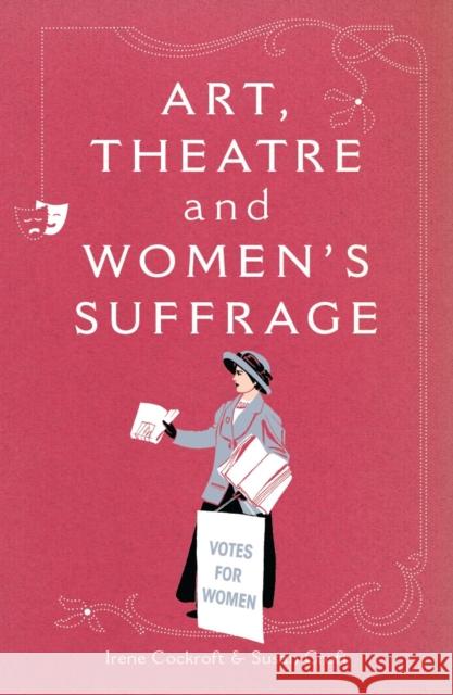Art, Theatre and Women's Suffrage