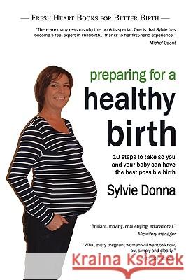 Preparing for a Healthy Birth (British easy-read edition)