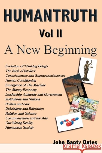 Humantruth Volume Two: A New Beginning