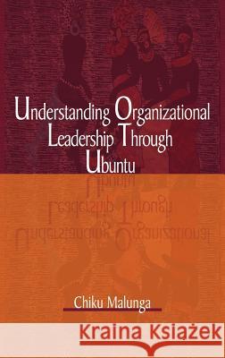 Understanding Organizational Leadership Through Ubuntu (Hb)