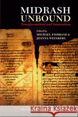 Midrash Unbound: Transformations and Innovations