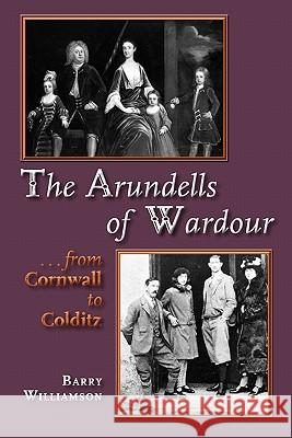 The Arundells of Wardour