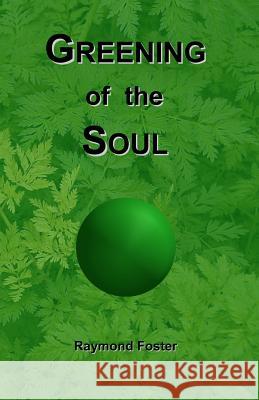 Greening of the Soul