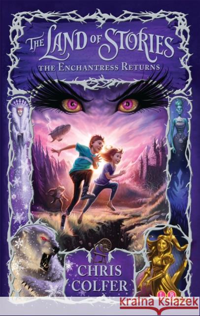 The Land of Stories: The Enchantress Returns: Book 2