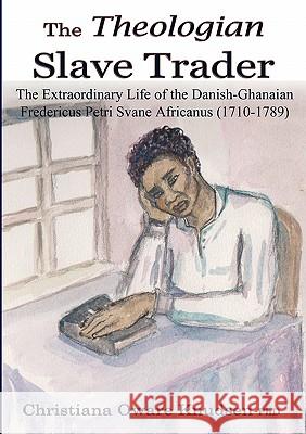The Theologian Slave Trader