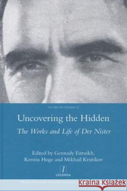 Uncovering the Hidden: The Works and Life of Der Nister