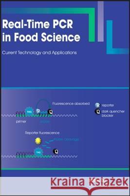 Real-Time PCR in Food Science: Current Technology and Applications