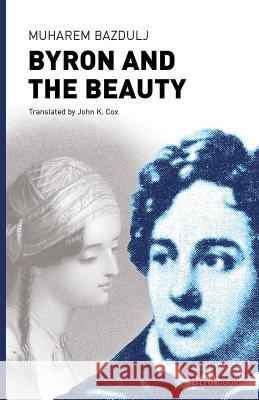 Byron and the Beauty