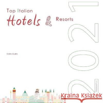 Top Italian Hotels & Resorts 2021