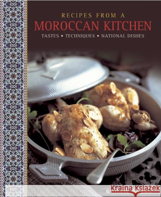 Recipes from a Moroccan Kitchen: A Wonderful Collection 75 Recipes Evoking the Glorious Tastes and Textures of the Traditional Food of Morocco