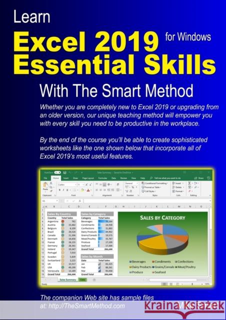 Learn Excel 2019 Essential Skills with The Smart Method: Tutorial for self-instruction to beginner and intermediate level: 2019