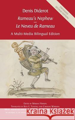 Denis Diderot 'Rameau's Nephew' - 'Le Neveu de Rameau': A Multi-Media Bilingual Edition