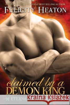 Claimed by a Demon King: Eternal Mates Romance Series