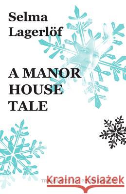 A Manor House Tale