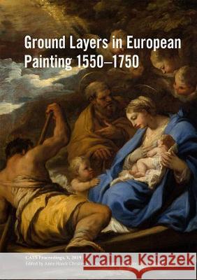 Ground Layers in European Painting 1550-1750