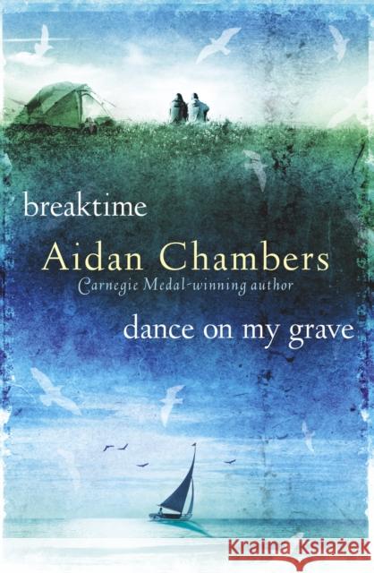 Breaktime & Dance on My Grave