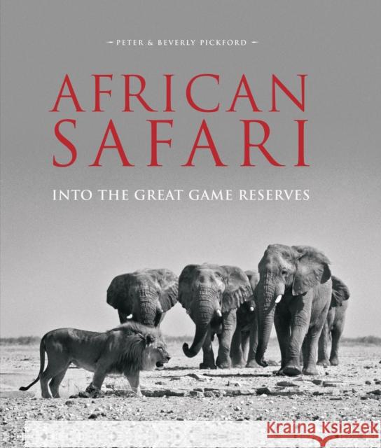 African Safari: Into the Great Game Reserves