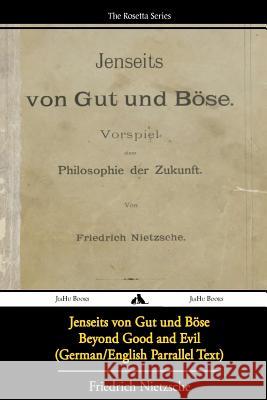 Jenseits von Gut und Böse/Beyond Good and Evil (German/English Bilingual Text)