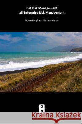 Dal Risk Management all'Enterprise Risk Management