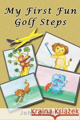 My First Fun Golf Steps