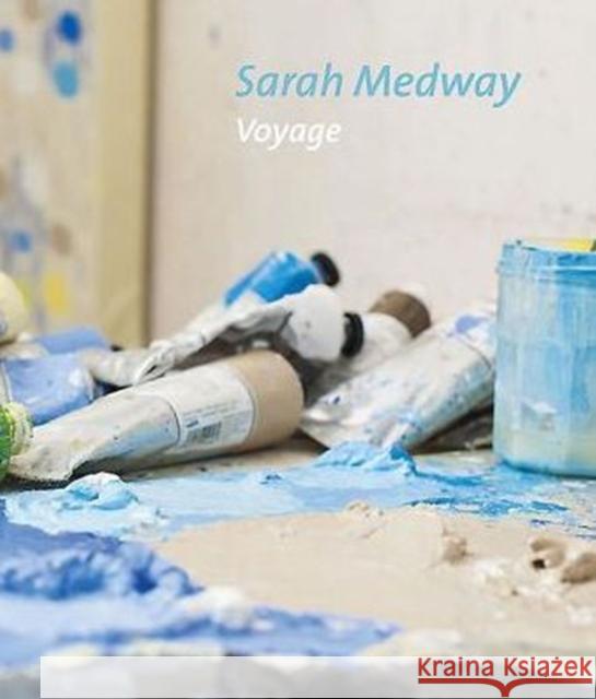 Sarah Medway: Voyage