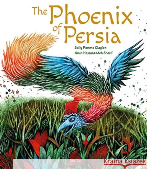 The Phoenix of Persia