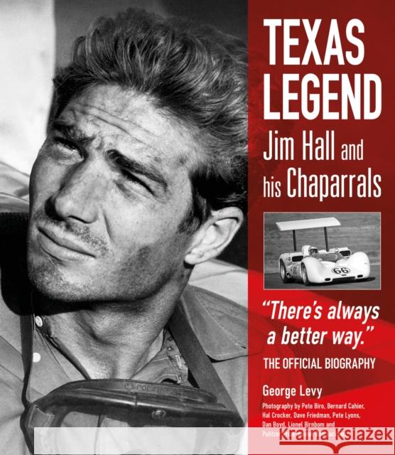 Texas Legend: Jim Hall and his Chaparrals