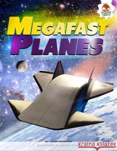 Mega Fast Planes