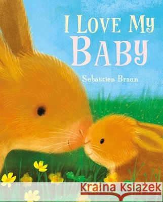 I Love My Baby