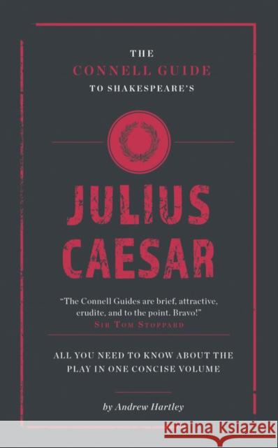 The Connell Guide To Shakespeare's Julius Caesar