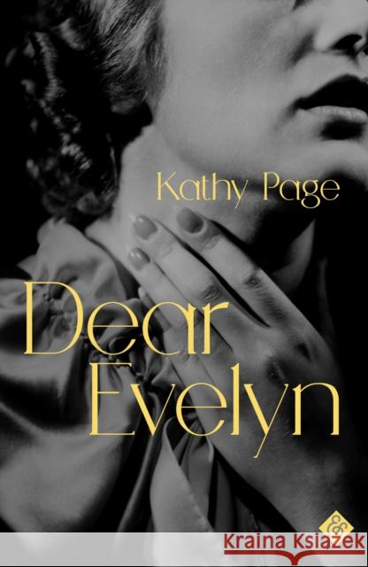 Dear Evelyn: Winner of the 2018 Rogers Writers’ Trust Fiction Prize