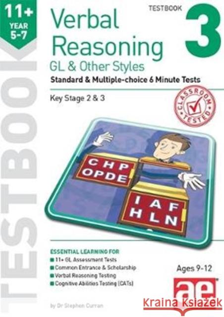 11+ Verbal Reasoning Year 5-7 GL & Other Styles Testbook 3: Standard & Multiple-choice 6 Minute Tests