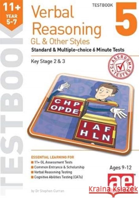 11+ Verbal Reasoning Year 5-7 GL & Other Styles Testbook 5: Standard & Multiple-choice 6 Minute Tests