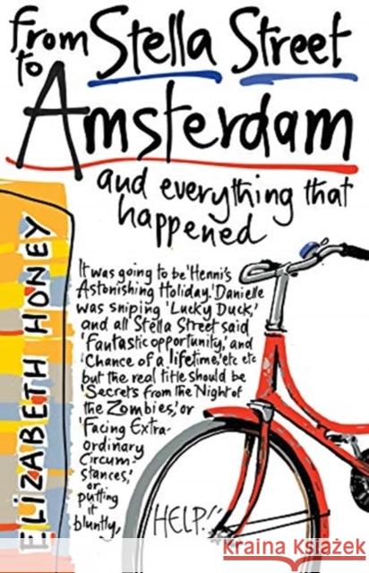 From Stella Street to Amsterdam